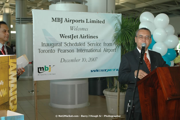 MBJ Airports Limited Welcomes WestJet Airlines - Inaugural Scheduled Service From Toronto Pearsons International Airport - Monday, December 10, 2007 - Sangster International Airport - MBJ Airports Limited, Montego Bay, Jamaica W.I. - Photographs by Net2Market.com - Barry J. Hough Sr, Photographer - Negril Travel Guide, Negril Jamaica WI - http://www.negriltravelguide.com - info@negriltravelguide.com...!